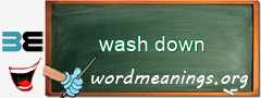 WordMeaning blackboard for wash down